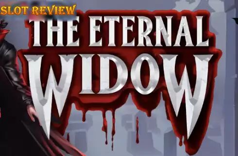 The Eternal Widow slot